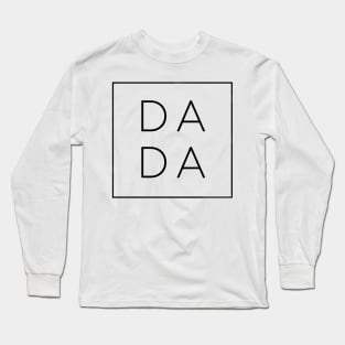 DADA Long Sleeve T-Shirt